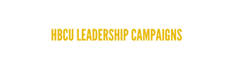 hbcu leadership campaigns